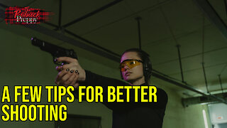 A Few Tips for Better Shooting