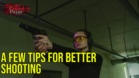 A Few Tips for Better Shooting