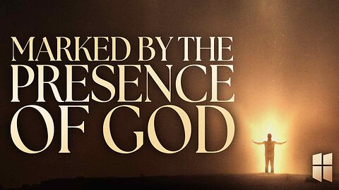 Marked by the Presence of God | Pastor Shane Idleman