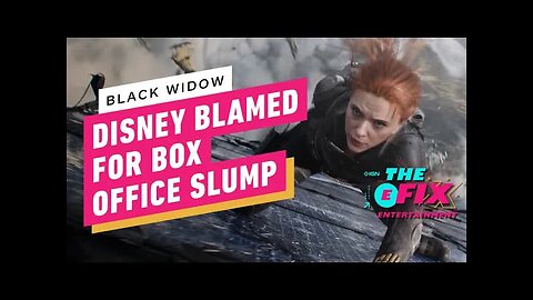 Why Theaters Are Furious Over Black Widow's Box Office Slump - IGN The Fix - Entertainment