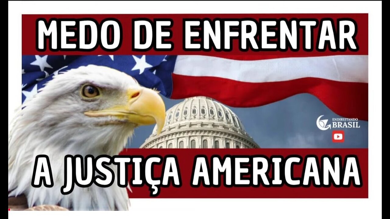 ENDIREITANDO BRASIL COM FELIPE SALDANHA: MEDO DE ENFRENTAR A JUSTIÇA AMERICANA