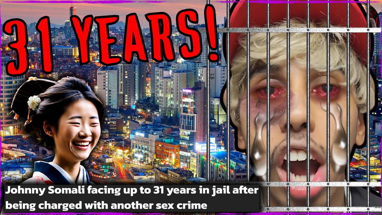 Johnny Somali Facing 31 Years in South Korean Prison After NEW Charges