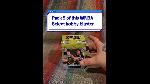Pack 5 of this WNBA Select hobby blaster