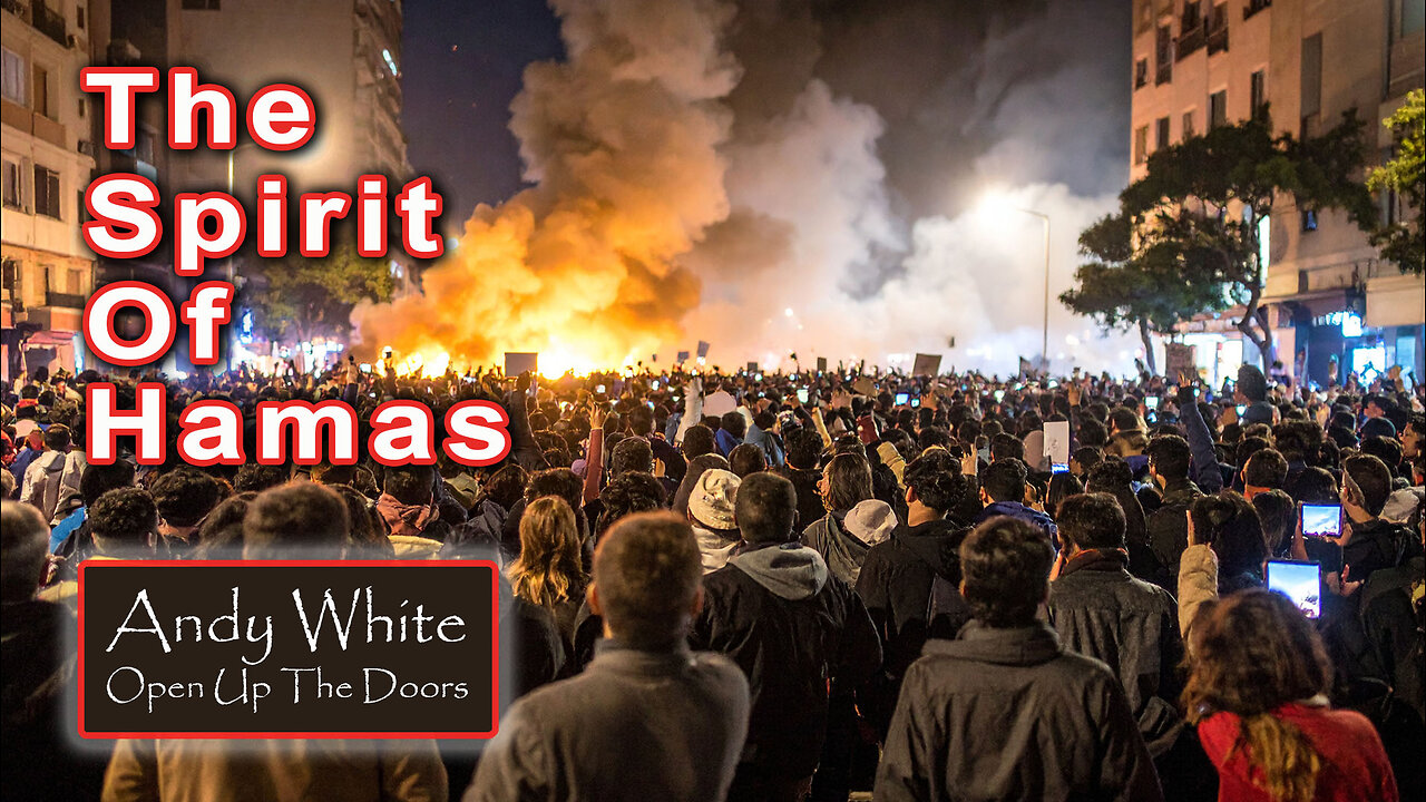 Andy White: The Spirit Of Hamas
