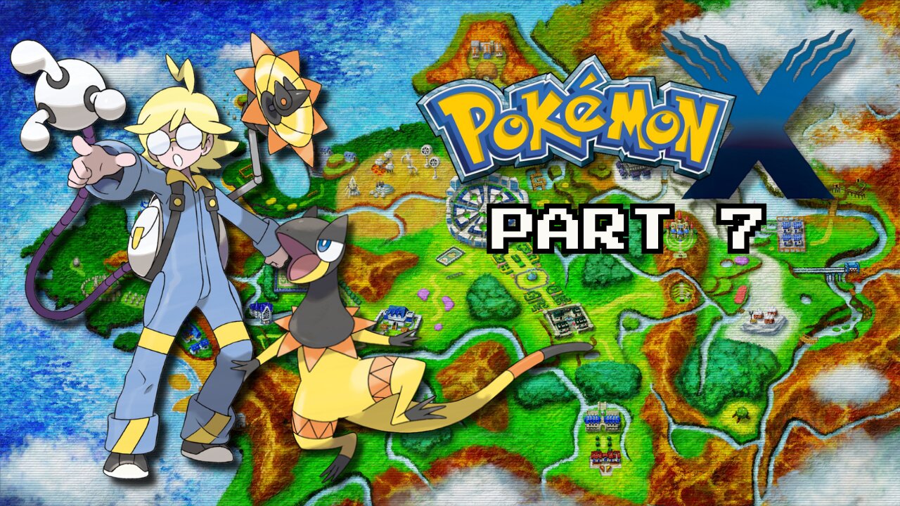 Taking on the Lumiose Gym! | Pokemon X - Part 7