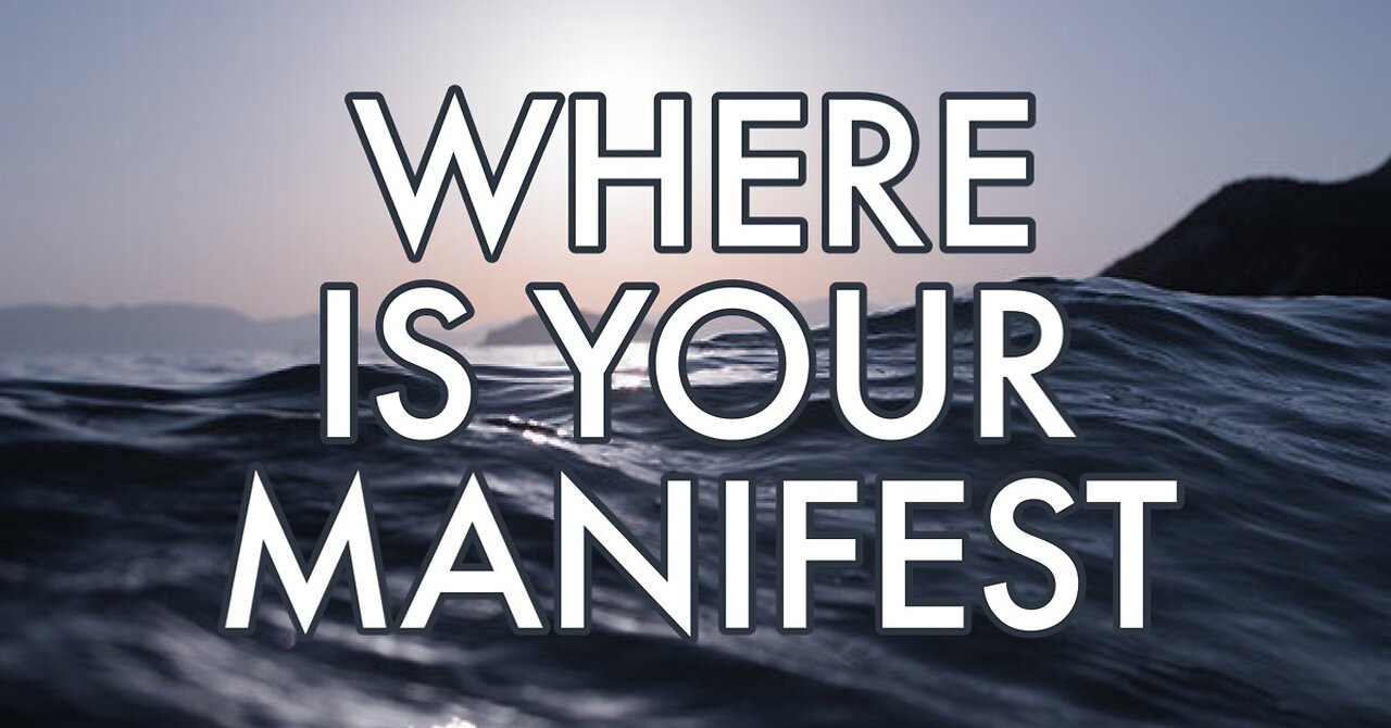 Where is Your Manifest