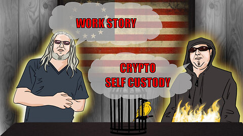 The Canary in the Cage Episode 63 - Ron Work Story, Crypto Self Custody