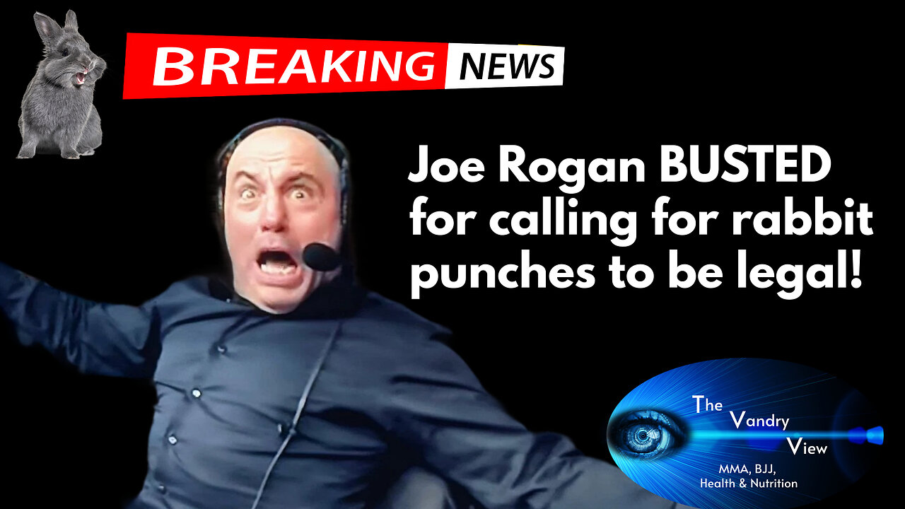 Joe Rogan BUSTED for calling for rabbit punches to be legal!