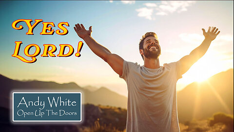 Andy White: Yes Lord! with/Special Guest Donna Mirabella