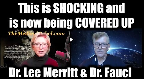 Dr. Lee Merritt & Dr. Fauci: This is SHOCKING and is now being COVERED UP