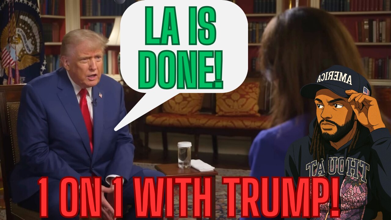 TRUMP INTERVIEW PLUS MORE ON THE LA INSURRECTION!