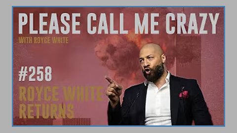 Royce White Returns! | EP #258 | Democrats Becoming MAGA | Royce White