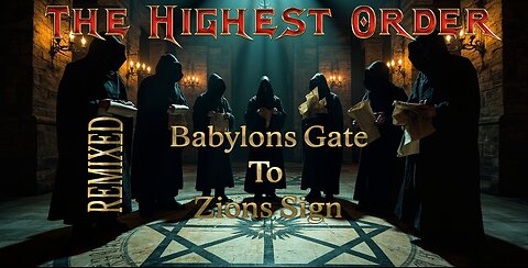 Babylons Gate To Zions Signs "ZIONISTS" The Highest Order 360 Degrees