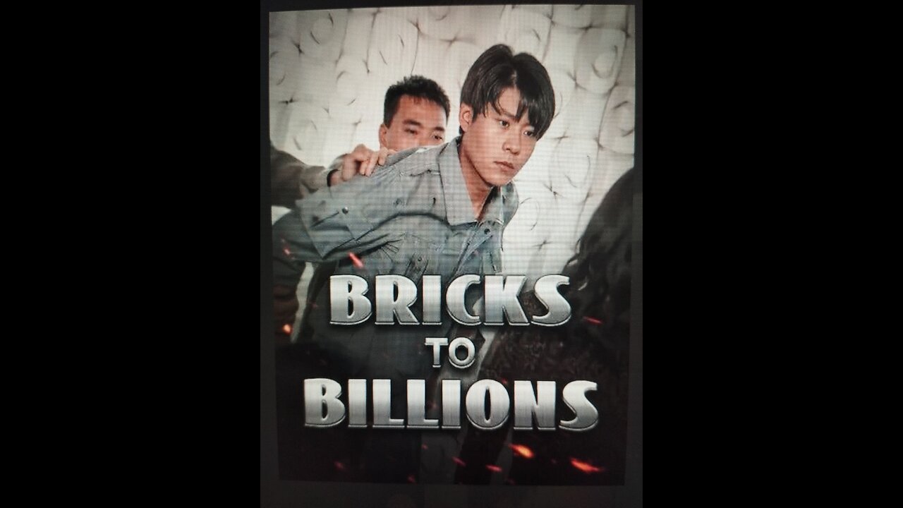 BRICKS TO BILLIONS
