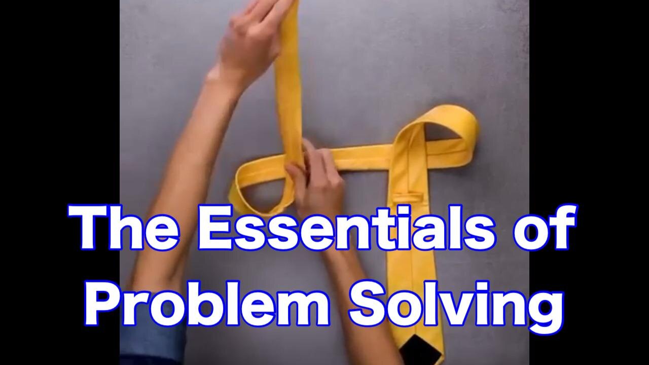 The Essentials of Problem Solving