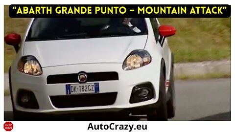 Abarth Grande Punto Tames the Mountain | The Scorpion Strikes Hard
