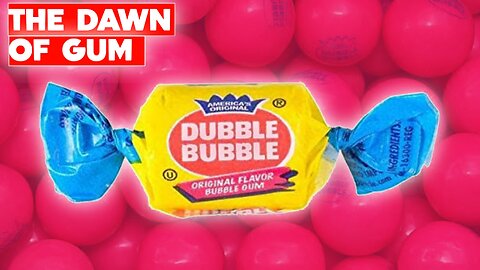 Every Wonder How Bubble Gum Got Started?