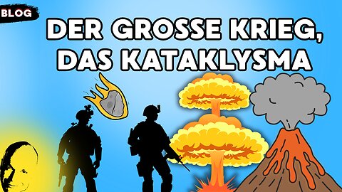 der große Krieg, das Kataklysma