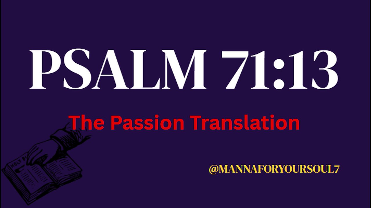 Psalm 71:13 | Prayer for Vindication: When God Confounds Your Adversaries & Brings Shame