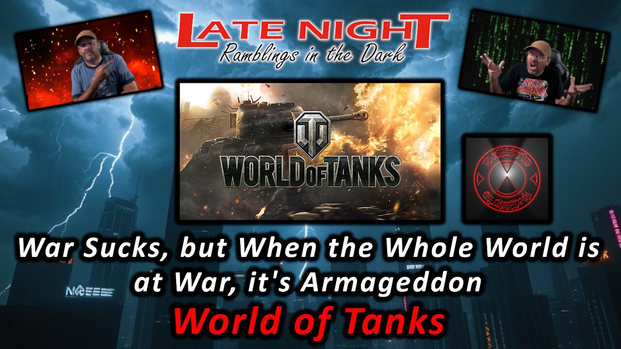 War Sucks, but When the Whole World is at War, it's Armageddon - World of Tanks