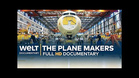 The Plane Makers: Inside Airbus Aircraft Assembly | Full HD Documentary