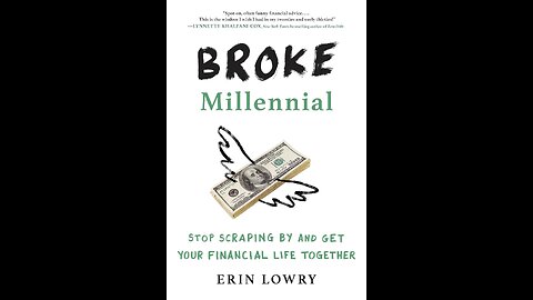 Broke Millennial: Stop Scraping By and Get Your Financial Life Together by Erin Lowry