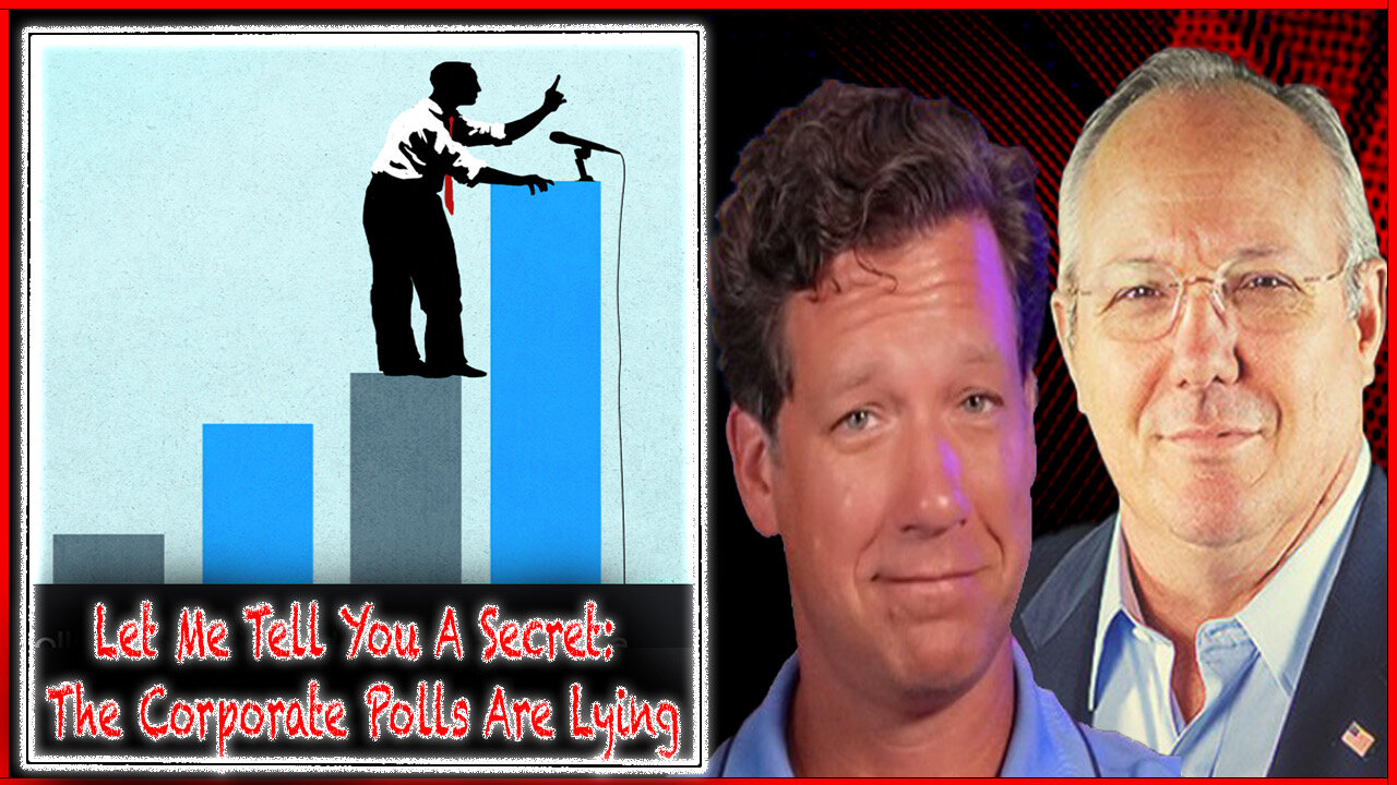 Let Me Tell You A Secret: The Corporate Polls Are Lying | The Rob Maness Show EP 523