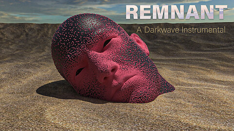 Remnant – A Darkwave Instrumental