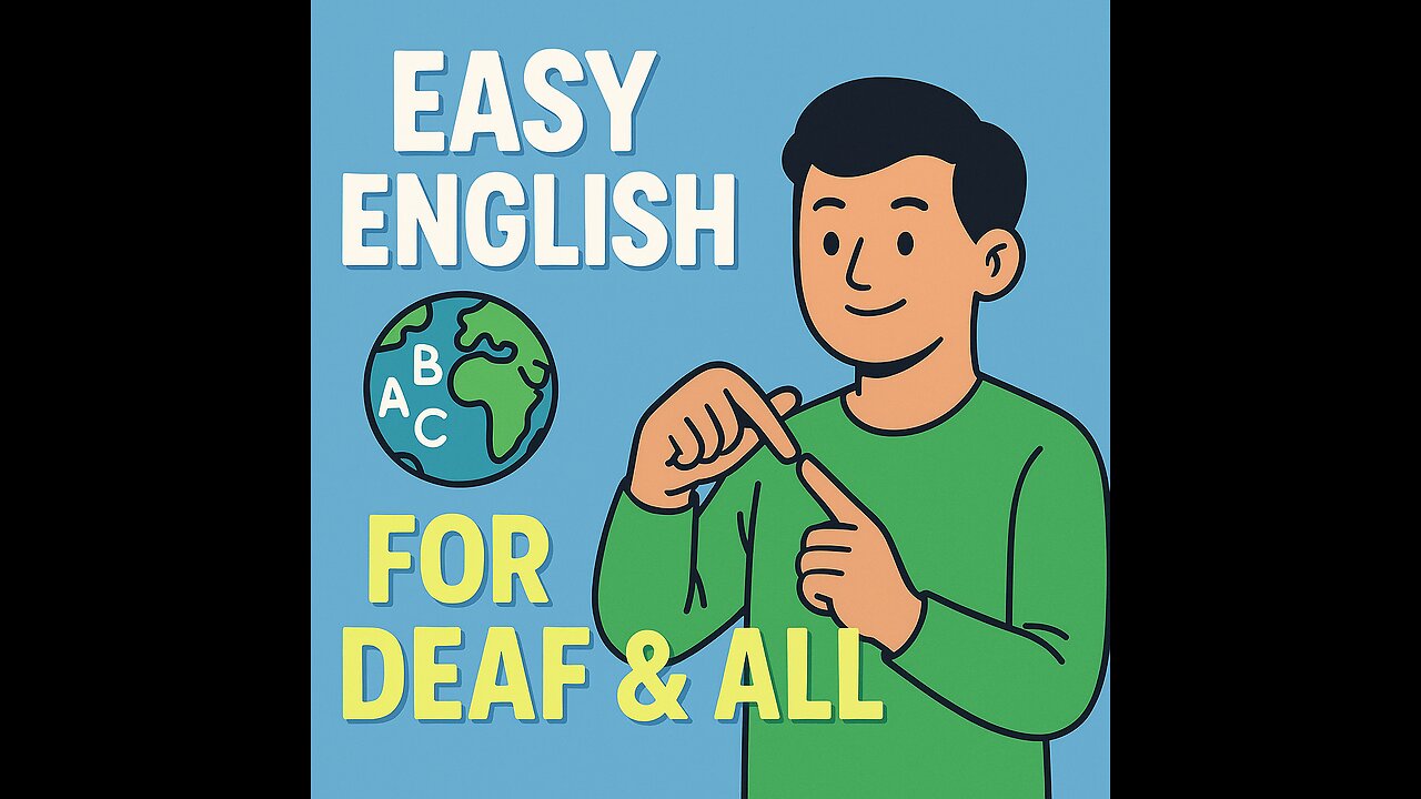 English Grammar Made Easy for Deaf People