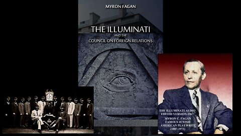 The Illuminati and the Council of Foreign Relations by Myron C. Fagan