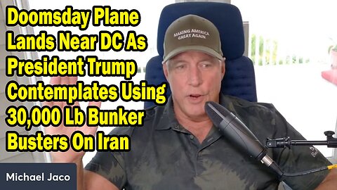 Michael Jaco Update June 19: " President Trump Contemplates Using 30,000 Lb Bunker Busters On Iran". Bannons War Room