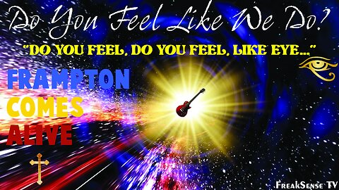 Do You Feel Like We Do by Peter Frampton ~ Becoming the Chosen by Casting Thy Net to the Right