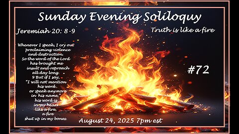 Sunday Evening Soliloquy ~ #72