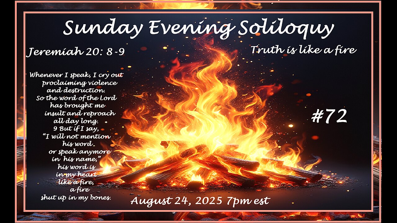 Sunday Evening Soliloquy ~ #72