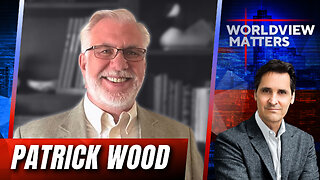 Patrick Wood: Caving To AI, Technocrats ‘Taking Over The World' | Worldview Matters