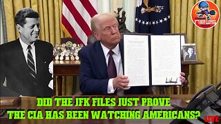 Did The JFK Files Just Prove The CIA Has Been Watching Americans?