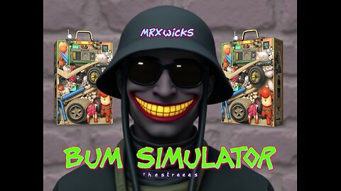MRxW1CKs (BUM SIMULATOR)