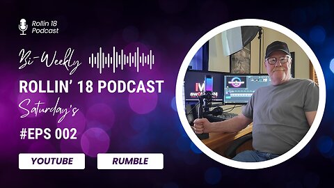 Rollin 18 Podcast EP2