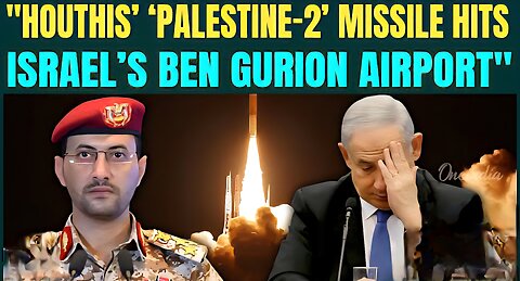 BREAKING: Houthis HIT Israel’s Biggest Airport With Hypersonic Missile |Ben Gurion Airport SHUT DOWN