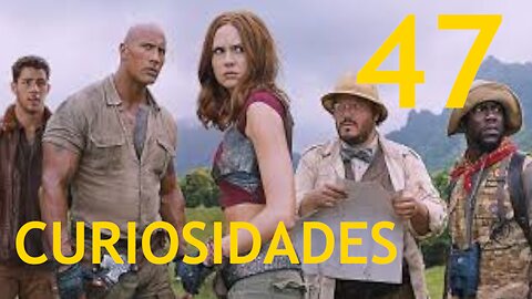 47 😱 CURIOSIDADES SOBRE 😲 JUMANJI 2017 Y 2019 #232 | Detrasdelguion