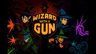 Wizard With a Gun