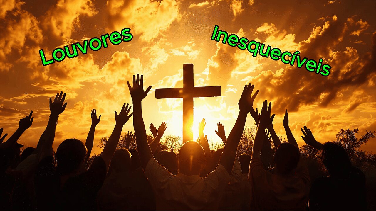 Louvores Inesquecíveis (Unforgettable Praises)