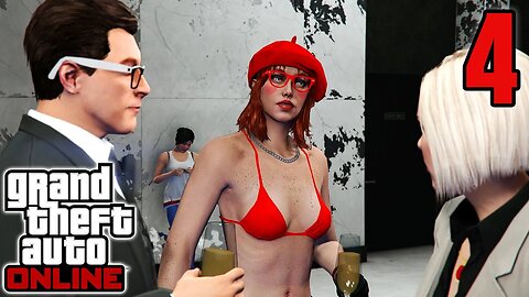 Why Is This Man Touching Me? - GTA Online : Part 4