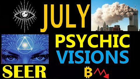 July 2025 Psychic Predictions Visions of Major Escalations & Charged Energy