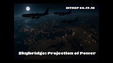 Monkey Werx -Skybridge: Projection of Power - SITREP 06.17.25