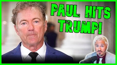 Rand Paul Drops BRUTAL TRUTH BOMB On Trump | The Kyle Kulinski Show