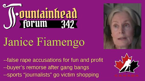 FF-342: Janice Fiamengo on the Hockey Canada rape hoax