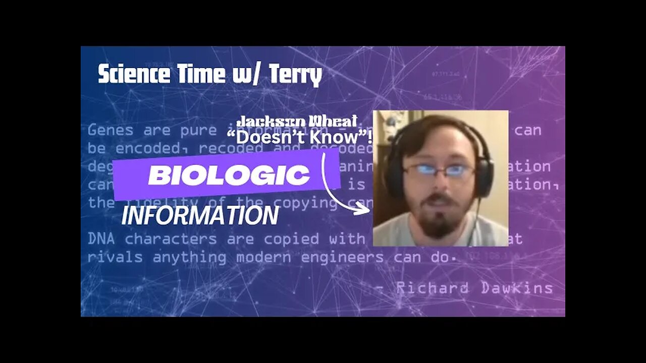 Science Time w/ Terry | Jackson Wheat Discussion | Biological Information