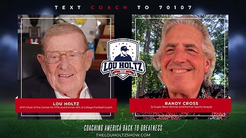 The Lou Holtz Show S2 EP14 Randy Cross on Leadership, Football & Restoring American Values #podcast