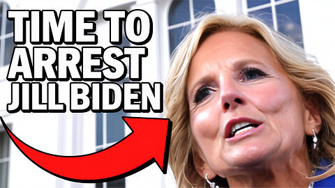 Arrest Jill Biden Now! | Freedom Stream